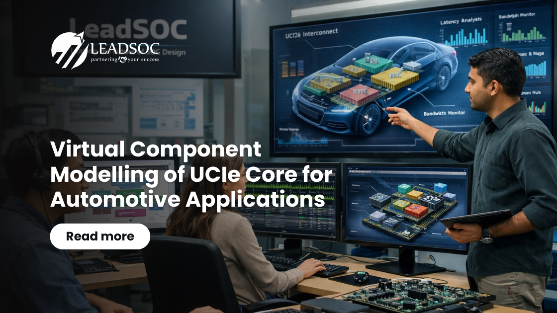Virtual Component Modelling of UCIe Core for AutomotiveApplications