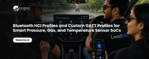 Bluetooth HCI Profiles and Custom GATT Profiles for Smart Pressure, Gas, and Temperature Sensor SoCs