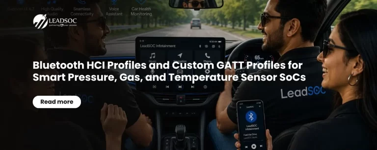 Bluetooth HCI Profiles and Custom GATT Profiles forSmart Pressure, Gas, and Temperature Sensor SoCs